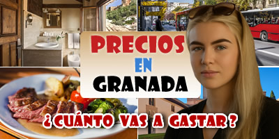 precios en granada: ¿cuánto vas a gastar?