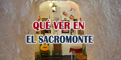 que ver en el sacromonte